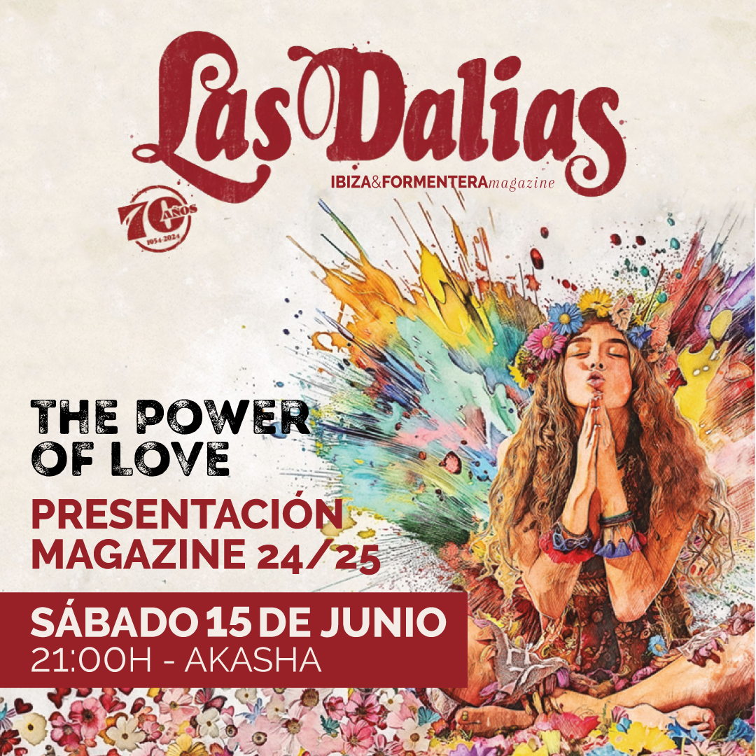 Las Dalias Ibiza & Formentera Magazine is back!